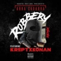 Robbery (Remix) by Abra Cadabra (ft.  Krept 