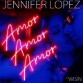 Amor Amor Amor (ft. Wisin)