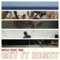 Get It Right (ft. MØ)