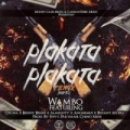Plakata Plakata (Remix) (ft. Ozuna, Almighty, Benny, Anonimus, Bryant Myers)