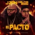 El Pacto (ft. J Zon)