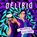 Delirio (ft. Reykon, The Rudeboyz)
