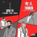 Thinkin (ft. Future, Spiff TV, Anuel AA)