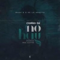 Como Tú No Hay (Official Remix) (ft. Mark B)