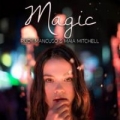 Magic (ft. Maia Mitchel)