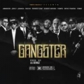 Gangster (ft. Amarion, Juanka, Jon Z, Tempo, Myke Towers, Ñengo, Yomo y Pacho)