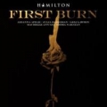 First Burn (ft. Ari Afsar, Julia Harriman, Lexi Lawson, Shoba Narayan)