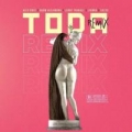 Toda (Remix) (ft. Lyanno & Rauw Alejandro, Lenny Tavárez, Cazzu)