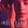 Inolvidable (ft. Adso Alejandro)
