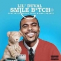 Smile Bitch (ft. Lil Duval & Ball Greezy)
