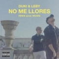 No Me Llores Remix (ft. Duki)
