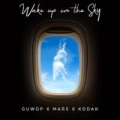 Wake Up In The Sky (ft. Gucci Mane, Kodak Black)
