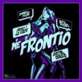 Me Frontió (ft. Dimelo Flow, Alex Rose, Gigolo y La Exce)