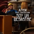 Soy Un Desastre (ft. Santaflow)