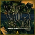 Wild Wild Son (ft. Sam Martin)