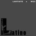 Latino (ft. Mizi)
