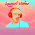 Respect Women