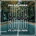 Juego Sucio (ft. Little Pepe)