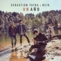 Un Año (ft. Sebastián Yatra)