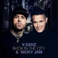Back In The City (ft. Nicky Jam)