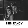 Bien Fancy (ft. Greeicy)
