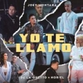 Yo Te Llamo (ft. De La Ghetto, Noriel)