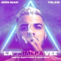 La Primera Vez (ft. Yelsid)