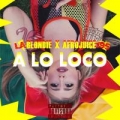 A Lo Loco (ft. Afrojuice 195)