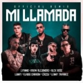 Mi Llamada Remix (ft. Rauw Alejandro, Alex Rose, Lunay, Eladio Carrión, Cazzu ,Lenny Tavárez)