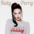 Every Day Is A Holiday
