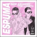 Espuma (ft. De La Ghetto)