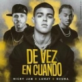 De Vez En Cuando (ft. Nicky Jam)
