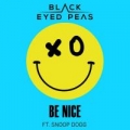 Be Nice (ft. Snoop Dogg)