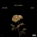 Gold Roses (ft. Drake)