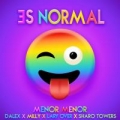 Es Normal (ft. Dalex, Milly, Lary Over, Sharo Towers)