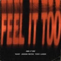 Feel It Too (ft. Jessie Reyez, Tory Lanez)