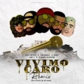 Vivimo Caro (ft. Arcangel, Jon Z, Duki, Eladio Carrion)