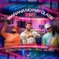 Mañana No Hay Clase (24/7) (ft. Ñejo, Dalmata)