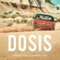 Dosis (ft. Reik, ChocQuibTown)