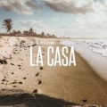 La Casa (ft. Raquel Sofía)