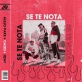 Se Te Nota (ft. Cazzu, Izzay)