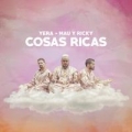 Cosas Ricas (ft. Mau y Ricky)