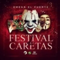 Festival de caretas remix (ft. Don Omar)
