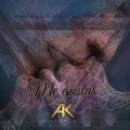 Me Gustas