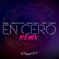 En Cero Remix (ft. Sebastián Yatra, Manuel Turizo, Wisin, Farruko)