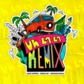 Uh La La Remix (ft. Kenia Os, Chucho Rivas)