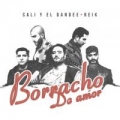 Borracho De Amor (ft. Reik)