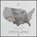 Forever Yours (ft. Avicii, Sandro Cavazza)