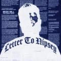 Letter To Nipsey (ft. Roddy Ricch)