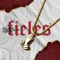 Fieles (ft. Toser One)